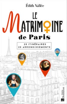 Le Matrimoine de Paris by Edith Vallee