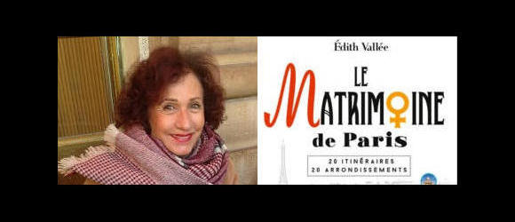 Edith Vallee, Le Matrimoine de Paris